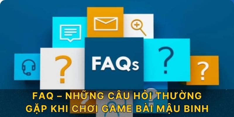 những câu hỏi thường gặp