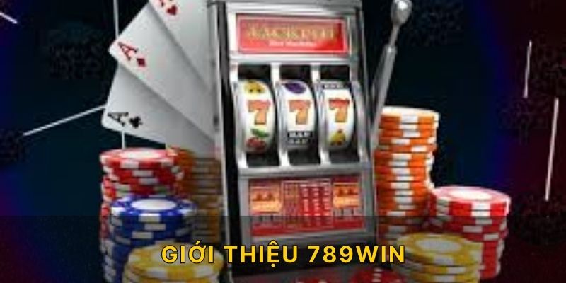 giới thiệu 789win